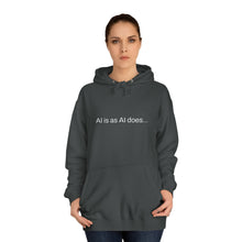 Load image into Gallery viewer, Aimerican™ Prompts: /imagine AI is as AI does Unisex College Hoodie