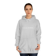 Load image into Gallery viewer, Aimerican™ Prompts: /imagine AI is as AI does Unisex College Hoodie