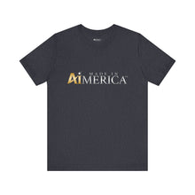 Load image into Gallery viewer, Made in Aimerica™ Brand Retail Fit Unisex Jersey Short Sleeve Tee