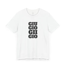Load image into Gallery viewer, GIU_GIO_GII_GIO™ Classic Unisex Jersey Tee