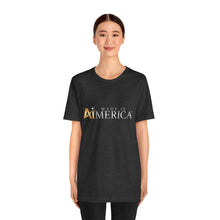 Load image into Gallery viewer, Made in Aimerica™ Brand Retail Fit Unisex Jersey Short Sleeve Tee