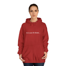 Load image into Gallery viewer, Aimerican™ Prompts: /imagine AI is as AI does Unisex College Hoodie